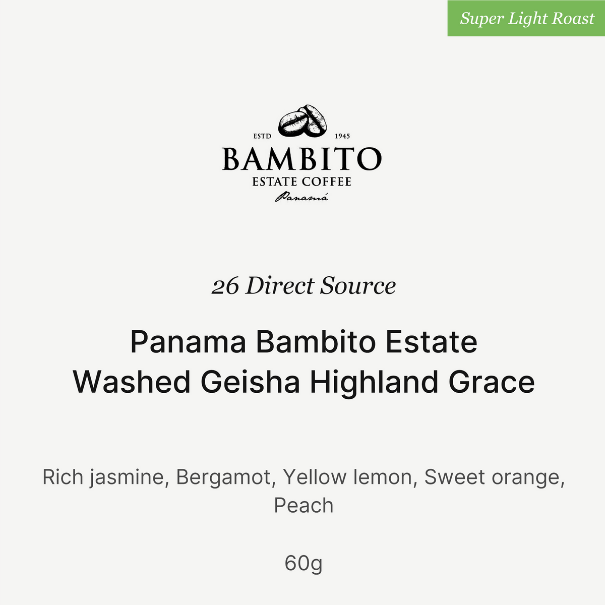 Big Sur - Bambito Estate Highland Grace (Panama) - Washed Gesha | 60g