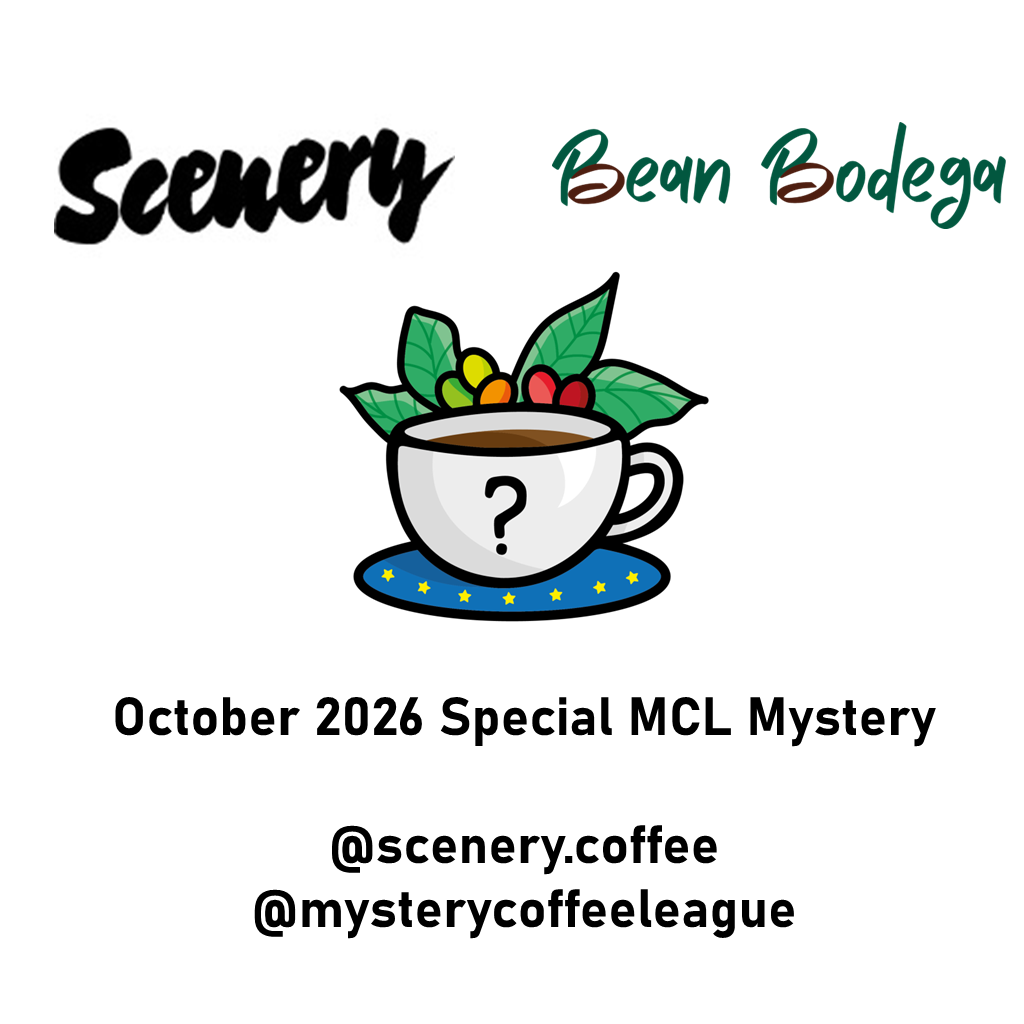 (Pre-Order) Scenery - MCL Special Mystery October 2026 - ??? | 100g